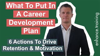What to Put Into a Career Development Plan