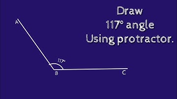 How to draw 117 degree angle using protractor. shsirclasses.