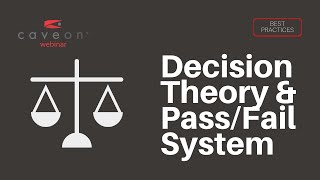 Using Decision Theory to Score Accurate Pass Fail Decisions