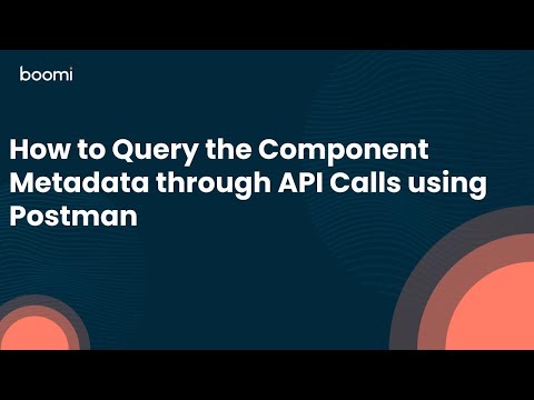 How to Query the Component Metadata through API Calls using Postman