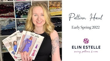 PATTERN HAUL: EARLY SPRING 2022