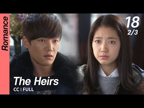 [CC/FULL] The Heirs EP18 (2/3) | 상속자들