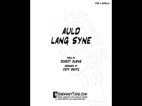 Auld Lang Syne (Tenor, Tenor, Baritone, Bass) - Poem By Robert Burns