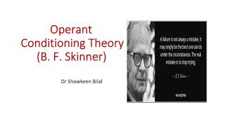 Operant Conditioning Theory (B. F. Skinner)