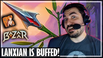 LANXIAN BUFFED BY NEW MECHANICS! - The Bazaar