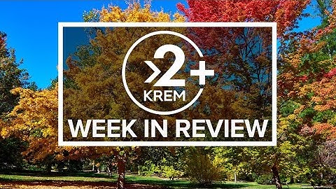 KREM 2 News Week in Review | More Spokane news headlines for the weekend of October 18 & 19