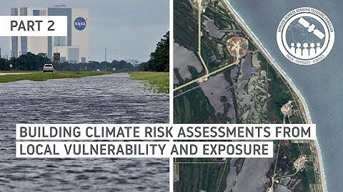 NASA ARSET: Developing Climate Adaptation Support for NASA Centers, Part 2/2