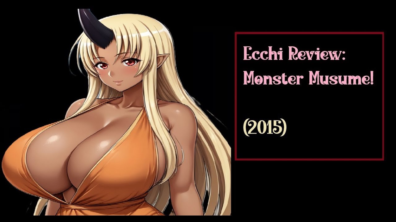 Ecchi Review: Monster Musume! (2015)