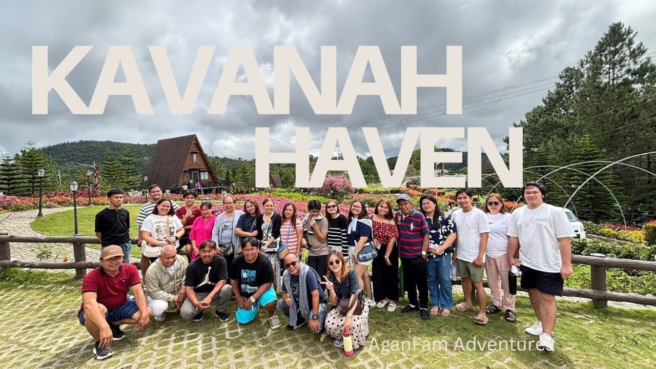 KAVANAH HAVEN | FAMILY TRAVEL 💚