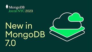 What's New in MongoDB 7.0 Profile