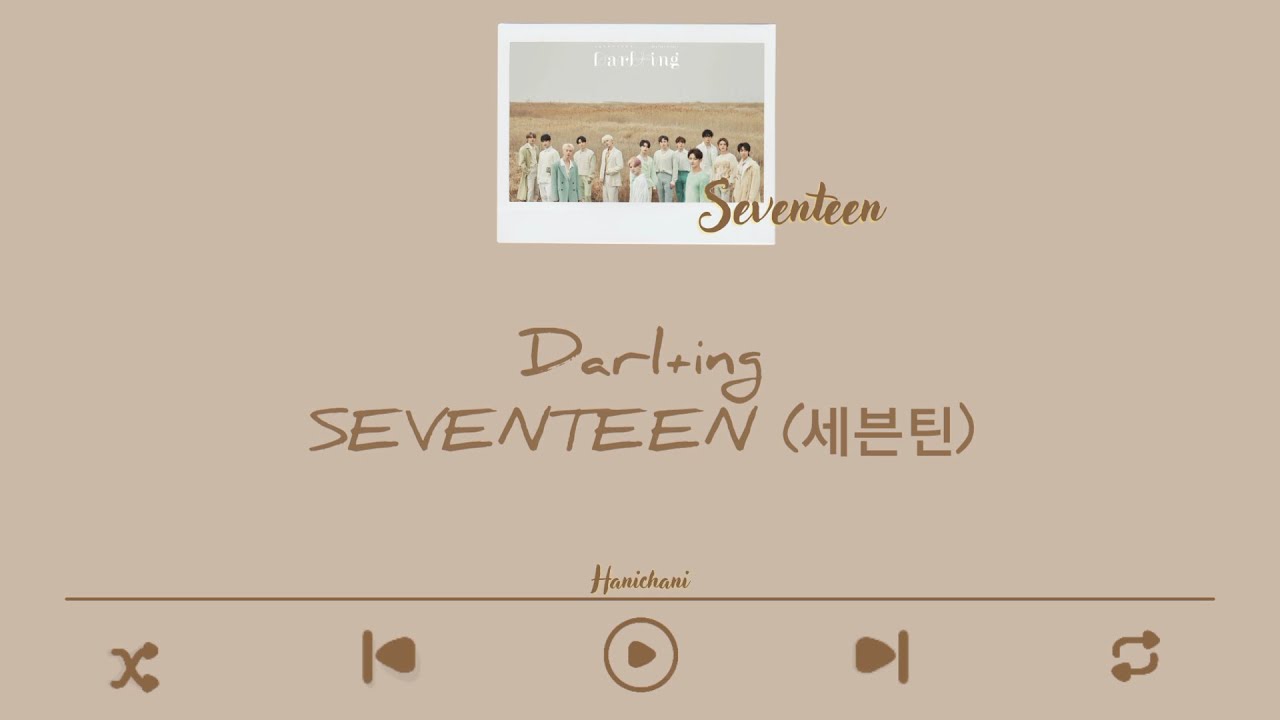 [Lyrics] SEVENTEEN (세븐틴)  - DARL+ING