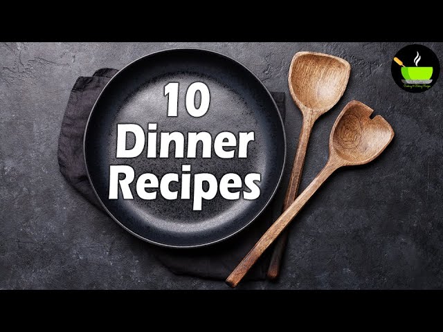 10 Quick & Easy Dinner Recipes | Instant Dinner Recipes | 10 Mins ...