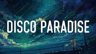 DISCO PARADISE (Tekst/Lyrics) - Fedez // Katy Perry, DJ Snake, David Guetta