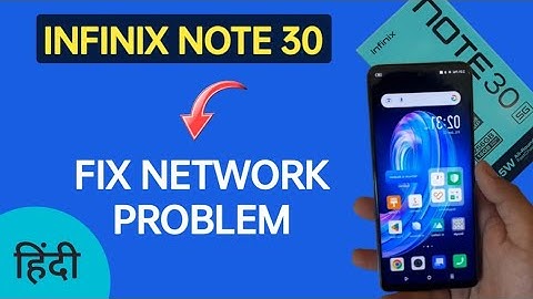 infinix note 30 mein network problem kaise theek Karen, how to solve network problem in infinix note