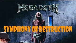 FIRST TIME HEARING 'MEGADETH -SYMPHONY OF DESTRUCTION (GENUINE REACTION)