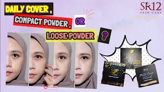 Perbedaan Daily Cover SR12 , Compact Powder SR12 , Loose Powder SR12 | Bedak SR12