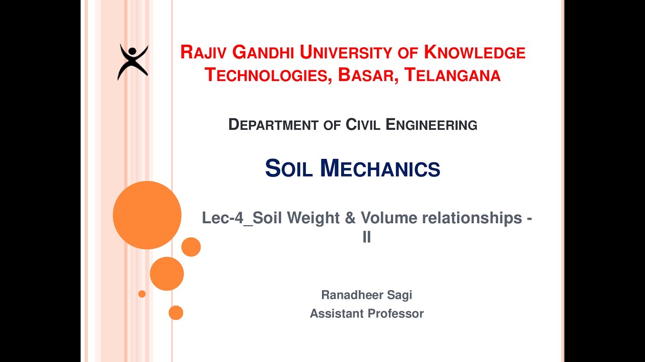 Lec-4_Soil Weight & Volume relationships - II I Ranadheer Sagi - YouTube