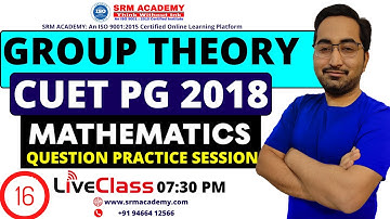 CUET PG 2022 Msc Mathematics | GROUP THEORY | QUESTION PRACTICE SESSION | CUCET PG 2018 | LIVE LEC16