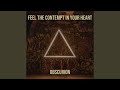 Feel the Contempt in Your Heart