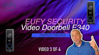 PRODUCT REVIEW  Eufy  E340 Dual Camera Video Doorbell!! DUAL CAM VIDEO 3 of 4! #eufysecurity