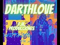 Darthlove p m  producciones 2023