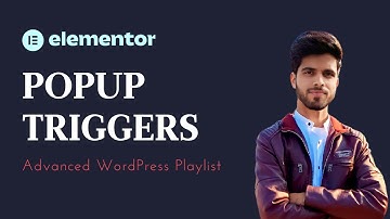 Lecture 23 | Get More Leads with Elementor Popup Triggers: A Step-by-Step Guide
