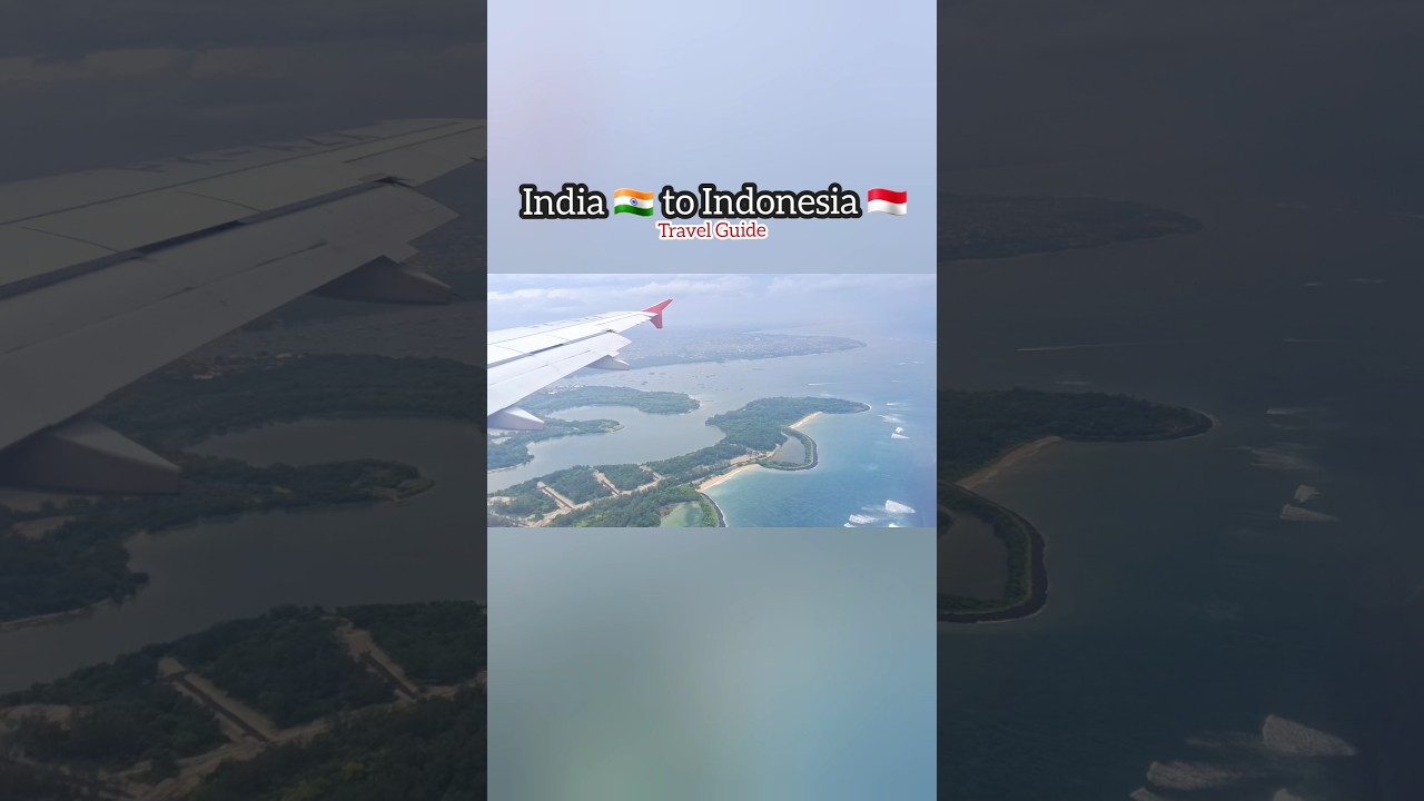India to Indonesia Travel Guide | Kolkata to Bali 