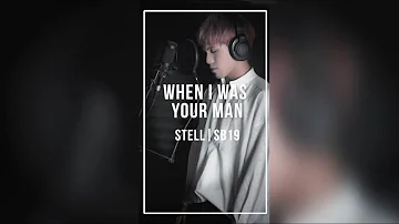 [COVER] SB19 STELL - When I Was Your Man by Bruno Mars