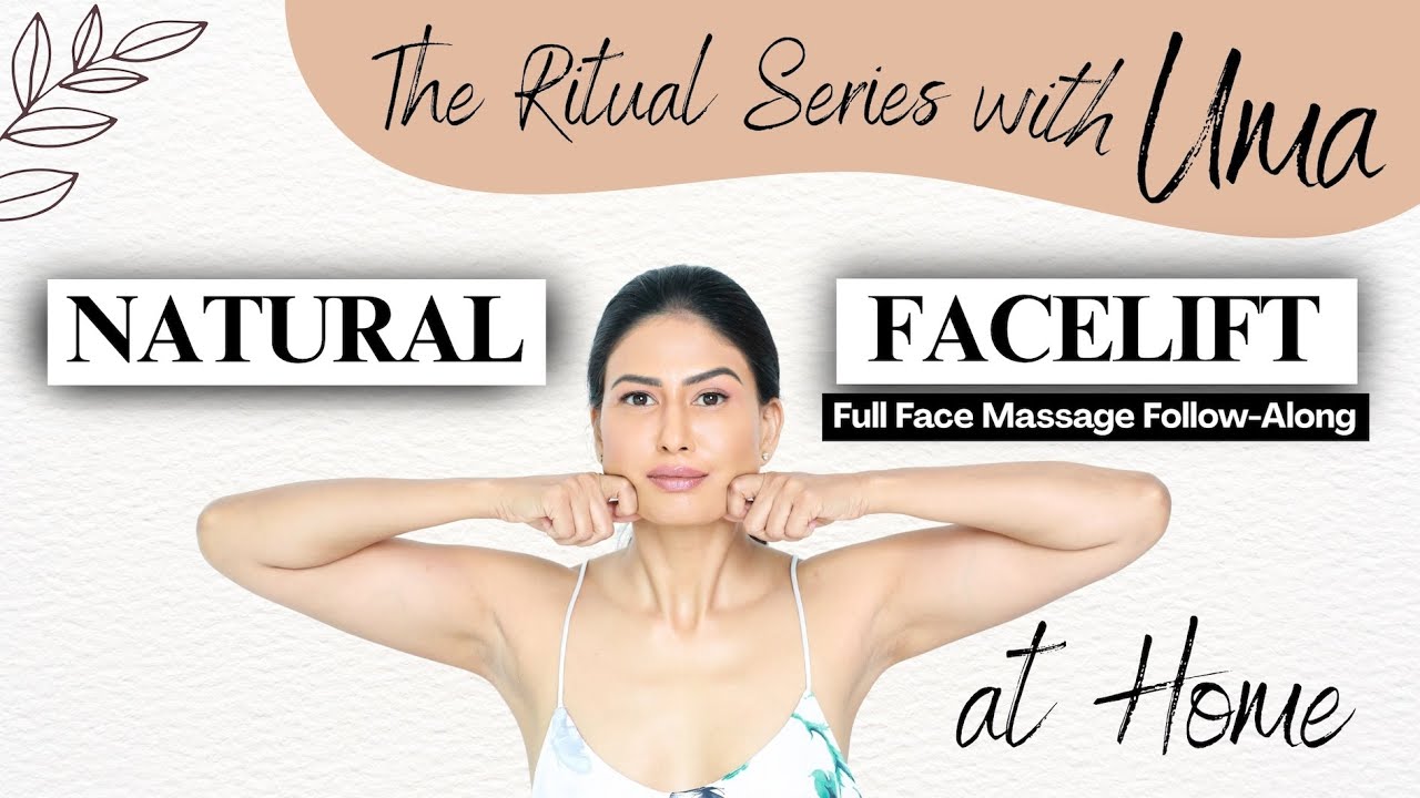 Natural Facelift- Full Face Massage Follow Along