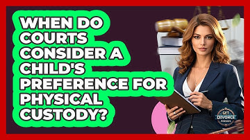 When Do Courts Consider A Child