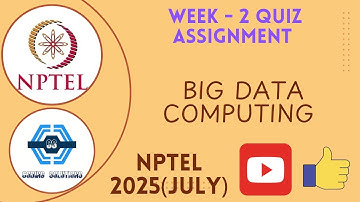Big Data Computing | Week 2 Answers 2025 | NPTEL 2025 | SWAYAM 2025 (July)