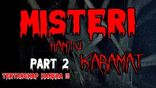 Part 2  Menguak Misteri Pohon Keramat