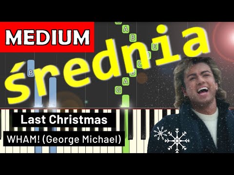 🎹 Last Christmas (WHAM!, Kolęda dwóch serc) - Piano Tutorial (średnia wersja) 🎵 NUTY W OPISIE 🎼