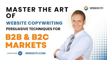 Master the Art of Website Copywriting ✍️ Persuasive Techniques for B2B & B2C Markets