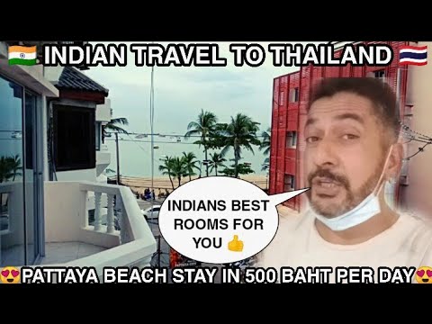 PATTAYA BEACH Best Guest House For Indians | Thailand Today 2021 | Indian Travel To Thailand