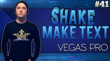 Sony Vegas Pro 13: How To Make Text Shake - Tutorial #41