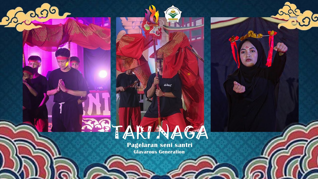 LASENTRI - Pagelaran seni santri (PENAMPILAN TARI NAGA) | di Pondok Pesantren Modern Assa'adah