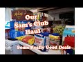 Our Sam&#39;s Club Haul | Some Really Good Deals