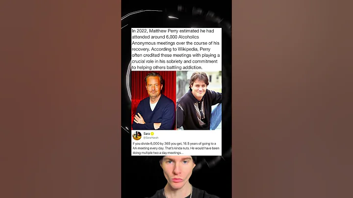 In 2022, Matthew Perry estimated he had attended around 6,000 Alcoholics Anonymous