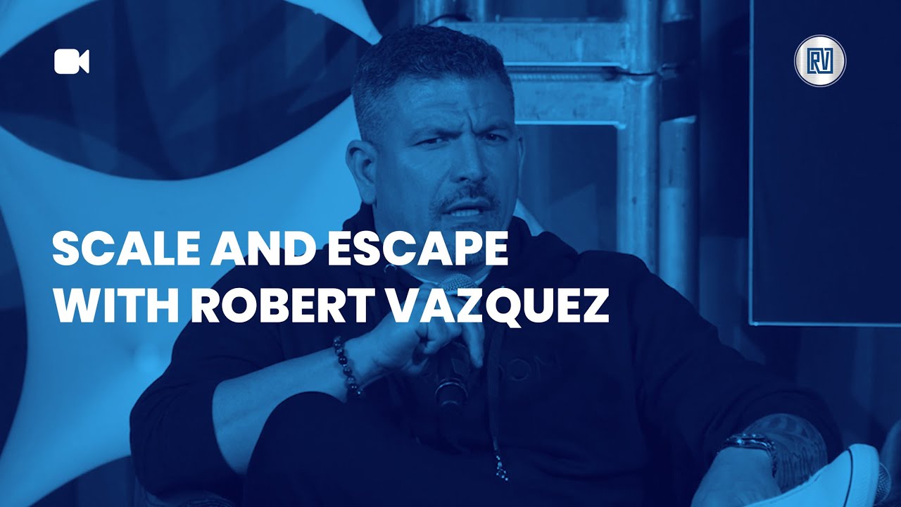 Scale and Escape with Robert Vazquez YouTube