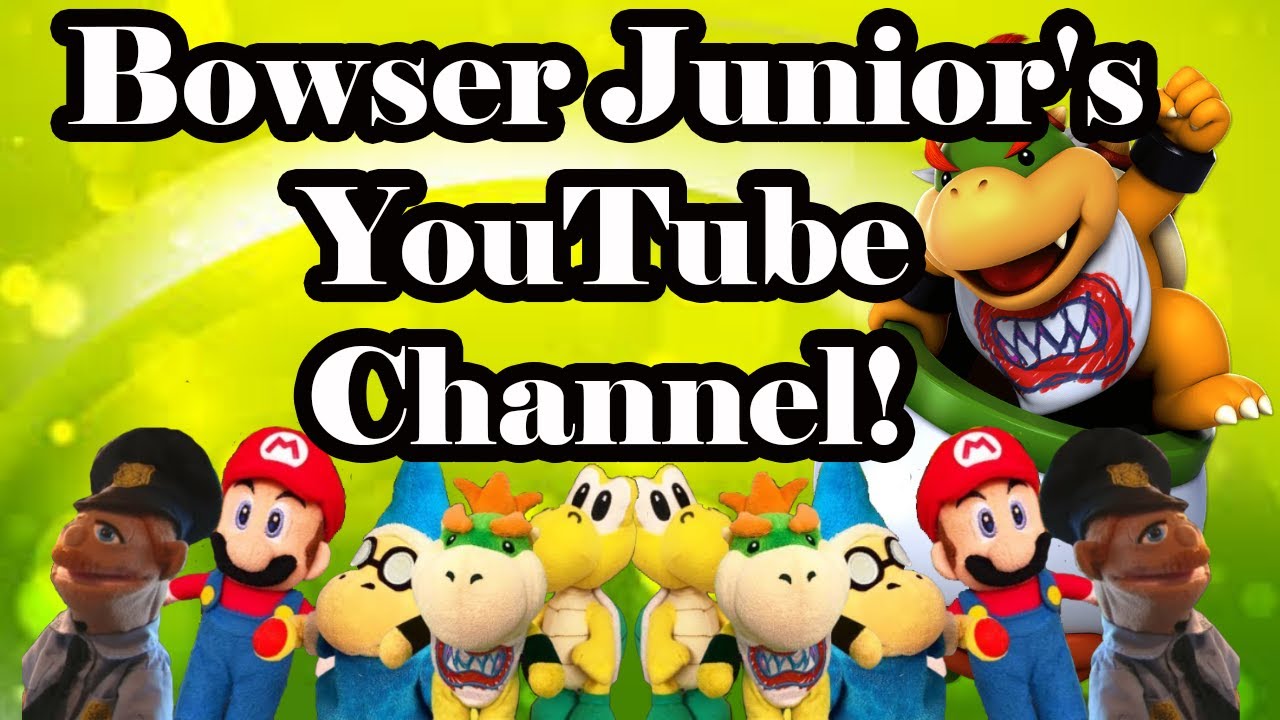 SML Movie Bowser Junior's YouTube Channel! 2 YouTube