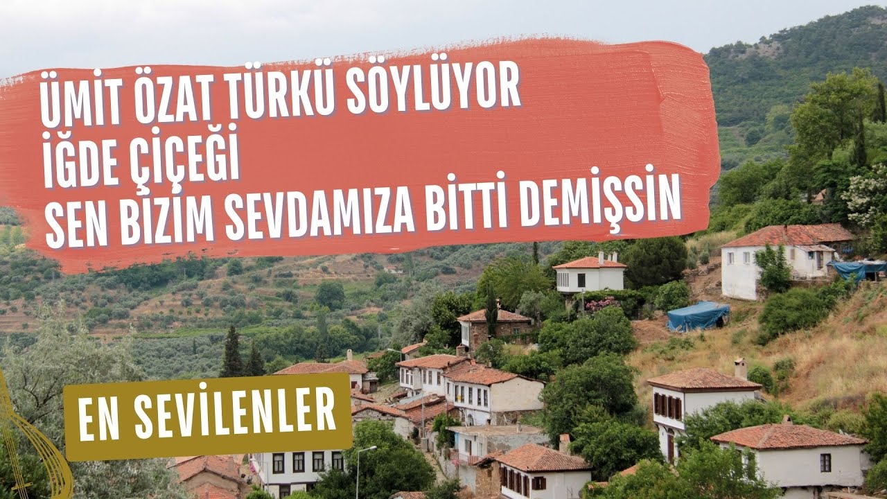 Ümit Özat Türkü Söylüyor, İğde Çiçeği, Sen Bizim Sevdamıza Bitti Demişsin | Türkü Dinle