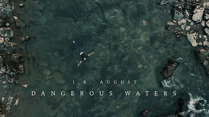 J.R. August - Dangerous Waters