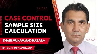 Sample Size Calculation || Case Control Study Design || Alpha, Beta, Test Power
