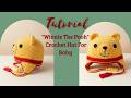 How To Make Winnie The Pooh Crochet Hat For Baby | Tutorial Step by Step | Easy Tutorial