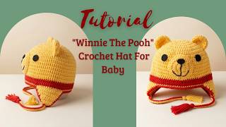 How To Make Winnie The Pooh Crochet Hat For Baby | Tutorial Step by Step | Easy Tutorial