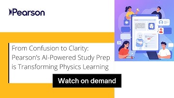 From Confusion to Clarity: Pearson’s AI-Powered Study Prep Transforming Physics - Webinar 15.04.2025