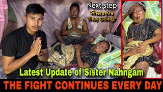 Latest Update Of Sister Nahngam Her Fight Continues Where Are They Going Next?