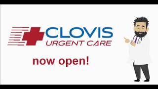 Clovis Urgent Care: Now Open