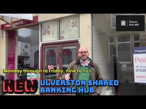 Ulverston Shared Banking Hub